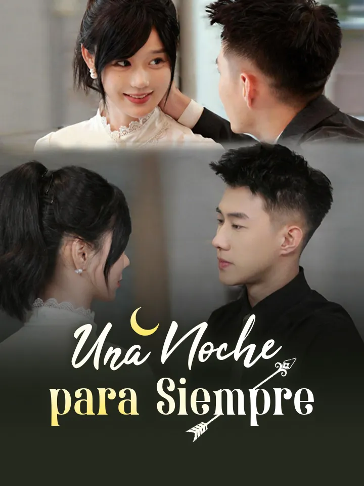 Una Noche para Siempre Drama Chino con 81 Episodios