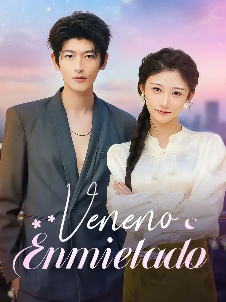 Veneno Enmielado Drama Chino con 79 Episodios