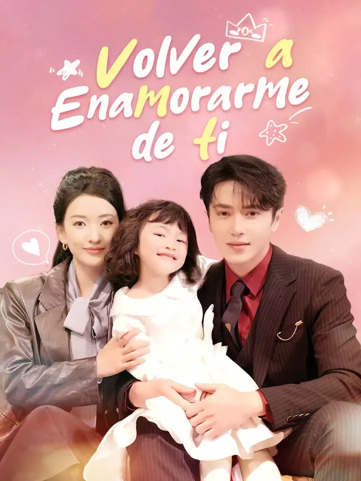 Volver a enamorarme de ti Drama Chino con 81 Episodios