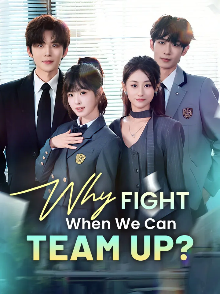 Why Fight When We Can Team Up? — poster