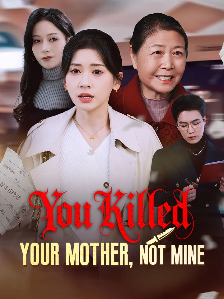 You Killed Your Mother, Not Mine