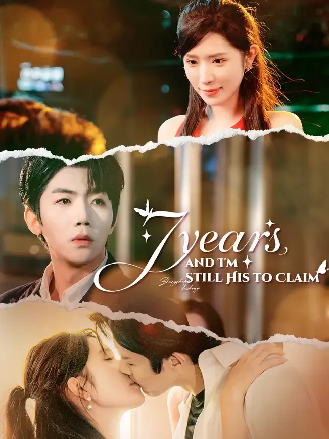 7 Years, and I'm Still His to Claim