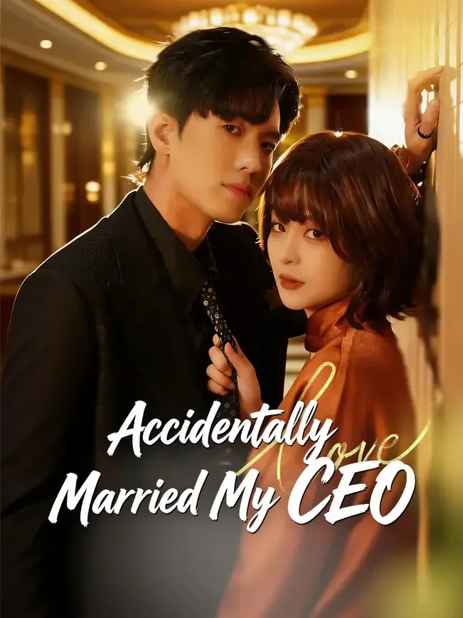 Accidentally Married My CEO
