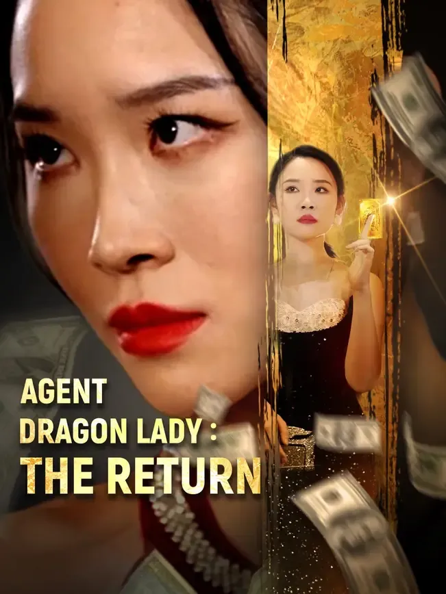 Agent Dragon Lady: The Return