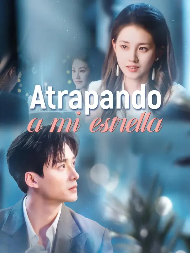 Atrapando a mi estrella