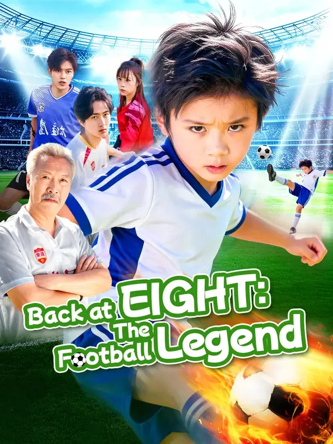 Back at Eight: The Football Legend — poster