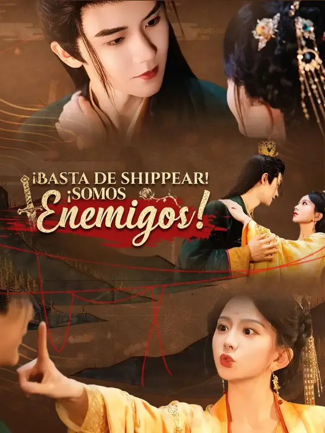 ¡Basta de shippear! ¡Somos enemigos!