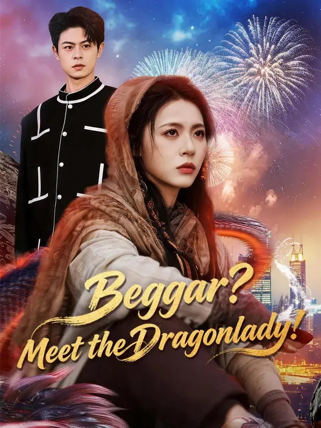 Beggar? Meet the Dragonlady!