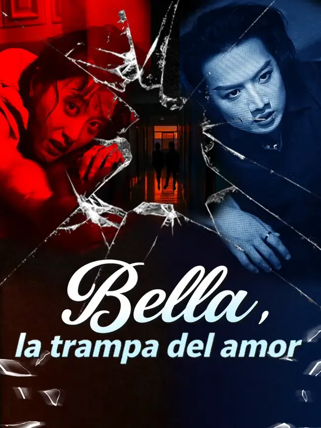 Bella, la trampa del amor