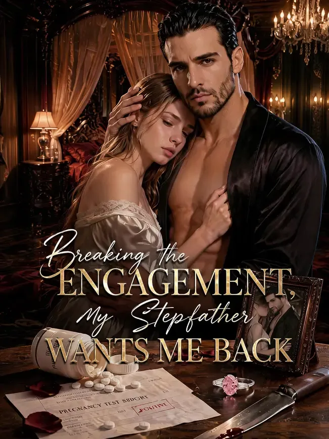 Breaking the Engagement, My Stepfather Wants Me Back — poster