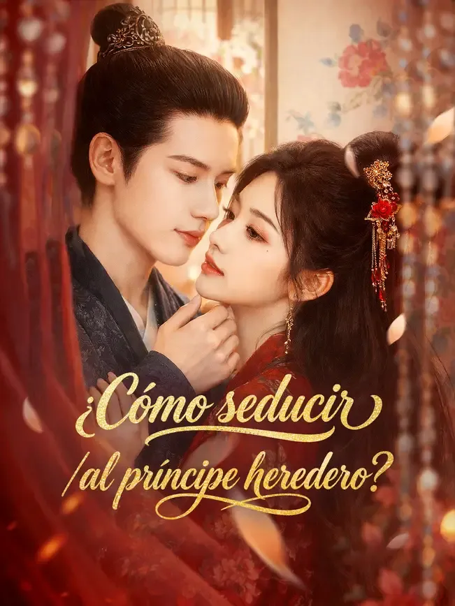 ¿Cómo seducir al príncipe heredero?