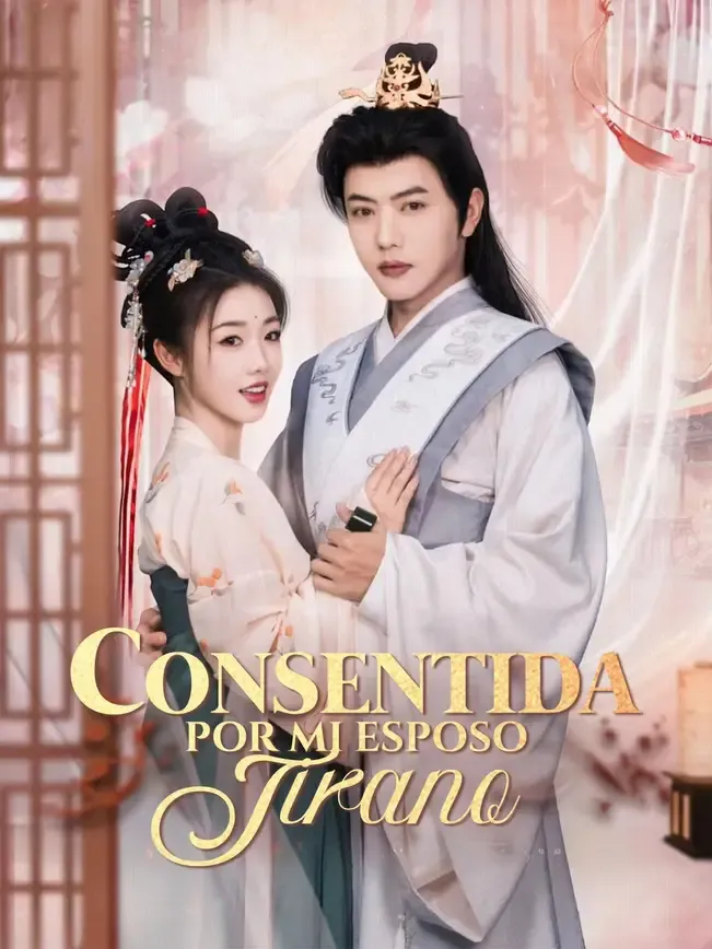 Consentida por mi esposo tirano