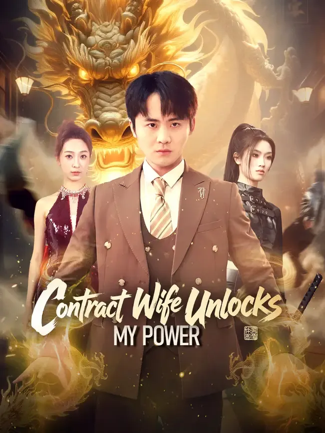 Contract Wife Unlocks My Dragon Power