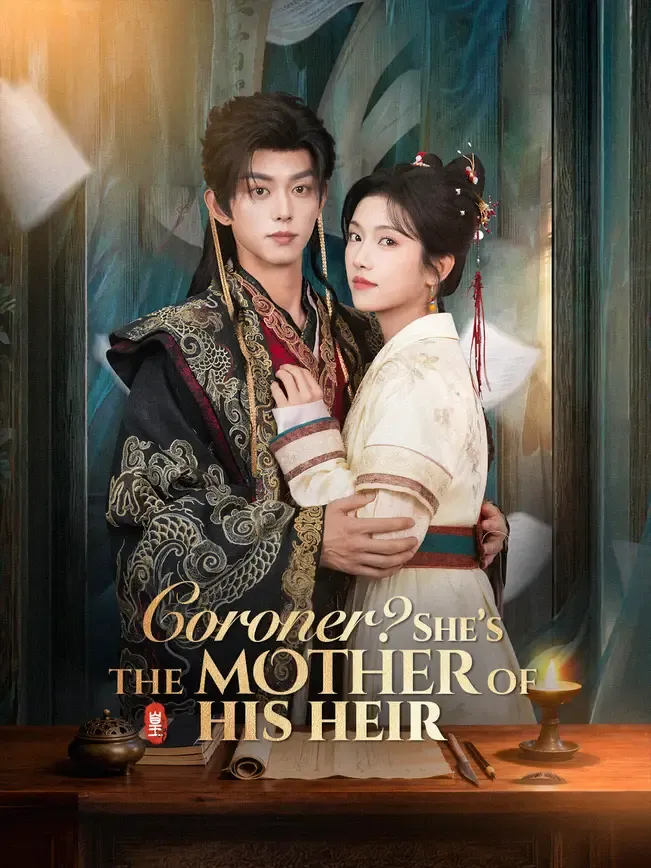 Coroner? She’s the Mother of His Heir — poster