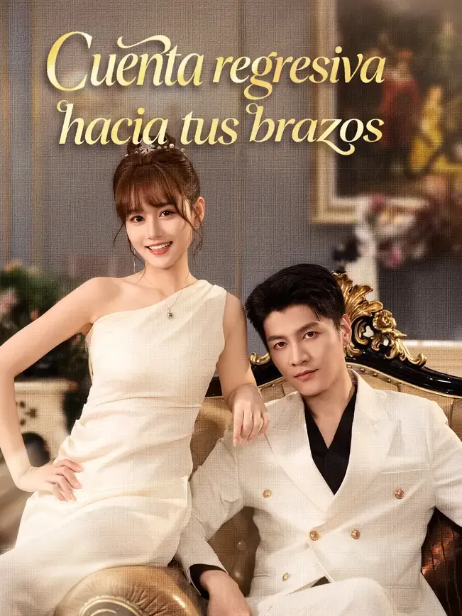 Cuenta regresiva hacia tus brazos