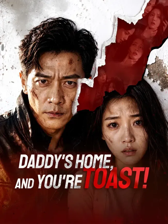 Daddy's Home, And You're Toast! — poster