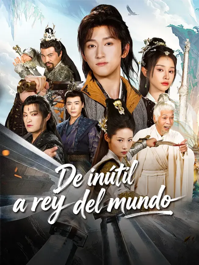 De inútil a rey del mundo