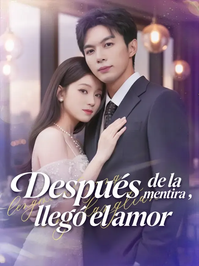 Después de la mentira, llegó el amor