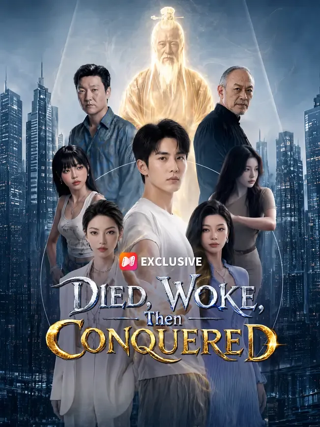 Died, Woke, Then Conquered — poster