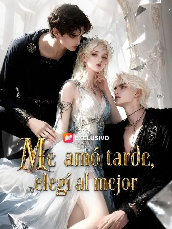 (Doblado) Me amó tarde, elegí al mejor — póster