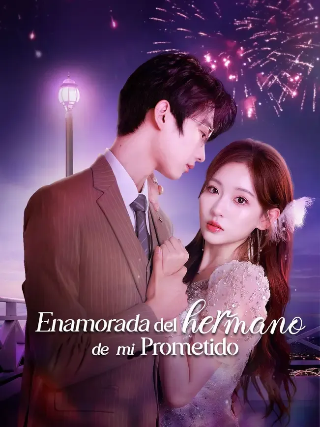 (Doblado)Enamorada del hermano de mi prometido