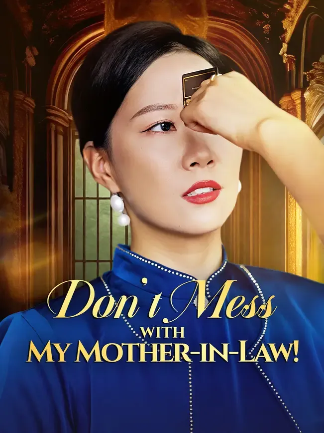 Don't Mess with My Mother-in-Law!