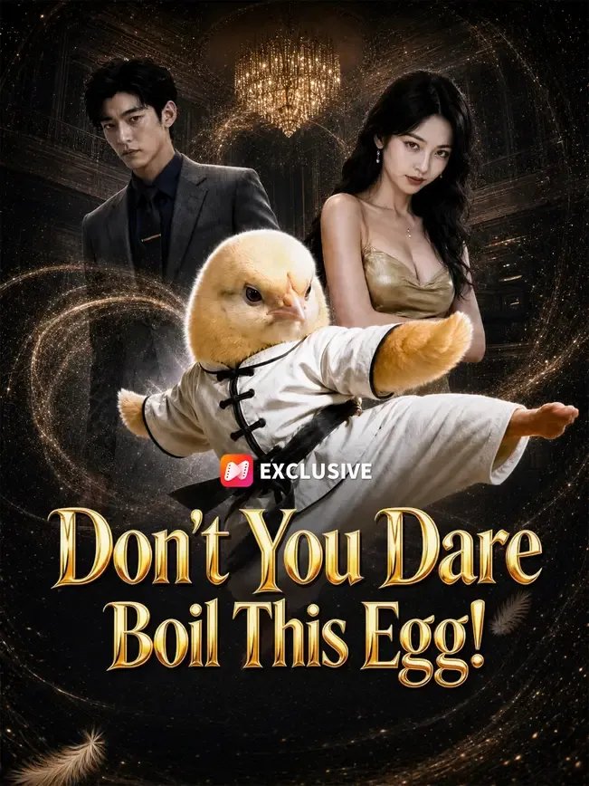 Don't You Dare Boil This Egg! — poster