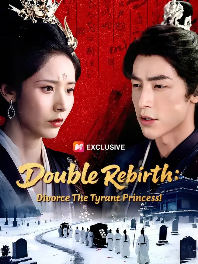Double Rebirth: Divorce The Tyrant Princess! — poster