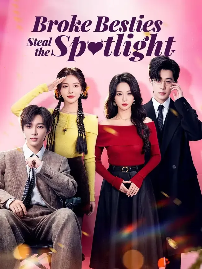 (Dubbed) Broke Besties Steal the Spotlight