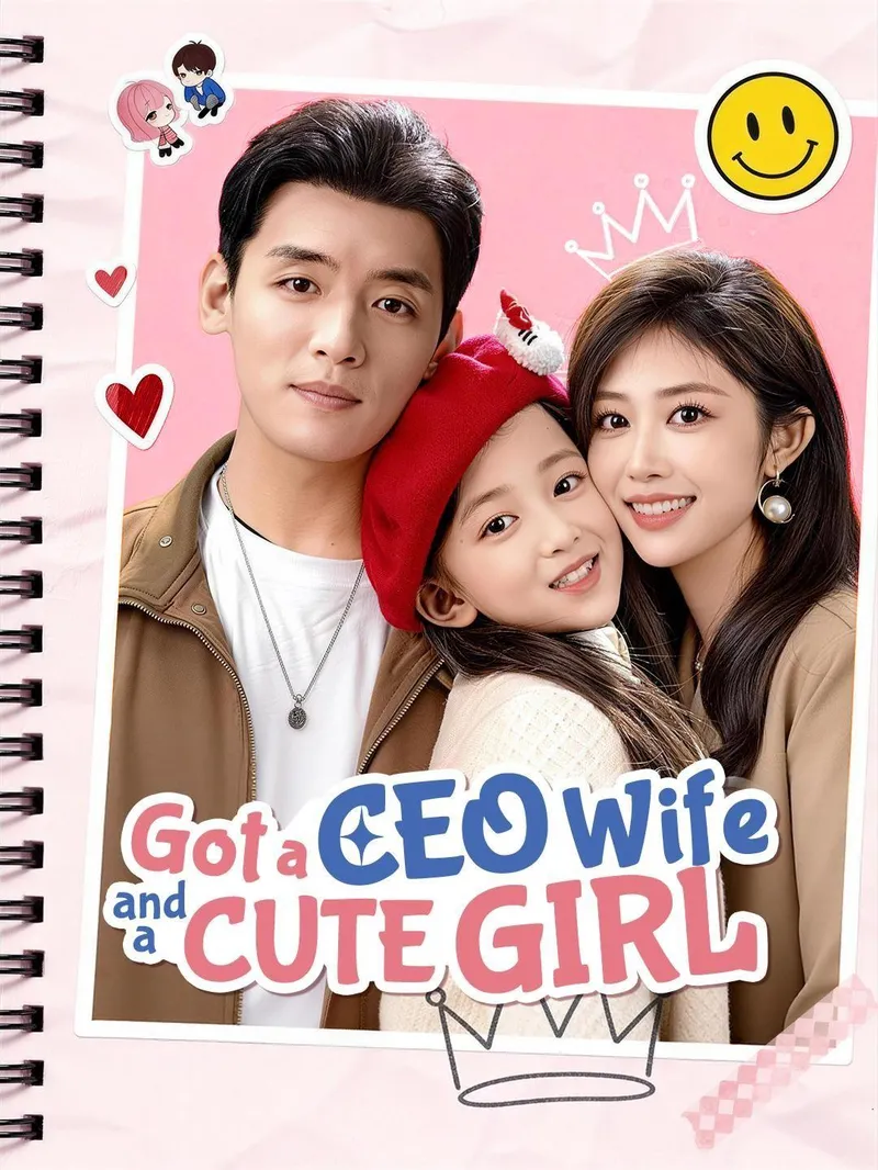 (Dubbed) Got A CEO Wife and A Cute Girl