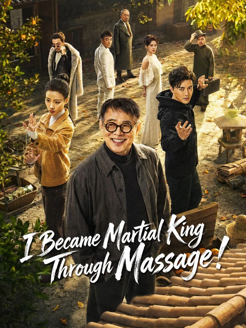 (Dubbed) I Became Martial King Through Massage! — poster