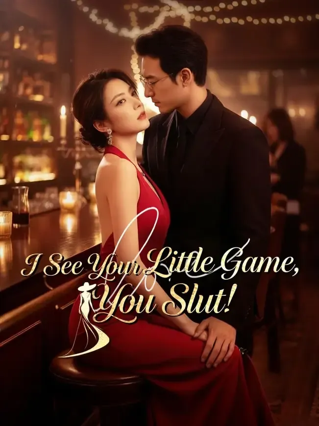 (Dubbed) I See Your Little Game, You Slut!