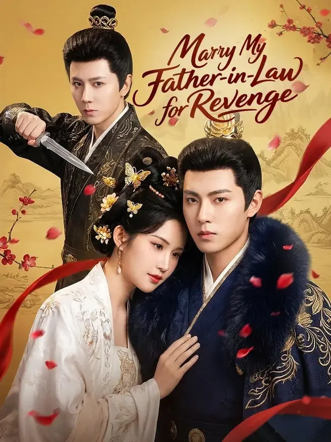 (Dubbed) Marry My Father-in-Law for Revenge