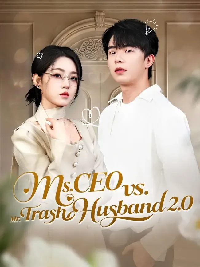 (Dubbed) Ms. CEO vs. Mr. Trash Husband 2.0