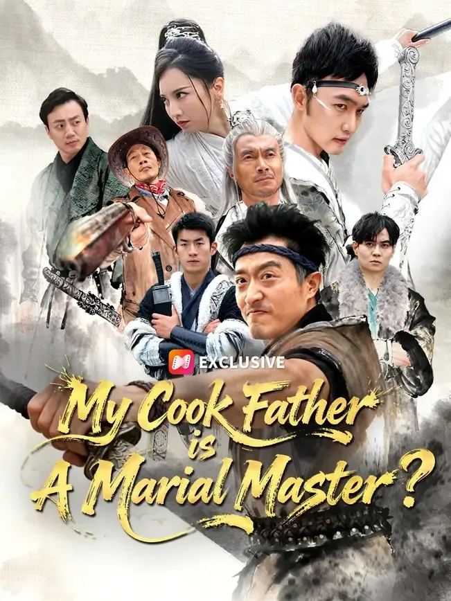 (Dubbed) My Cook Father is A Martial Master?
