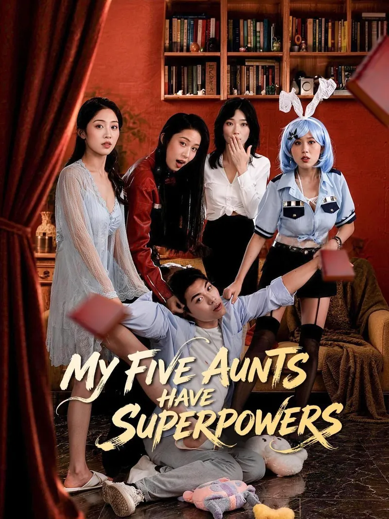 (Dubbed) My Five Aunts Have Superpowers — poster