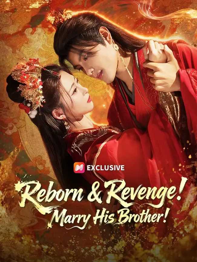 (Dubbed) Reborn & Revenge! Marry His Brother! — poster