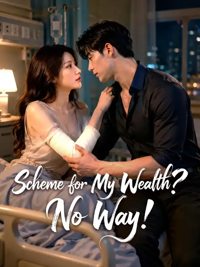 (Dubbed) Scheme for My Wealth? No Way! — poster