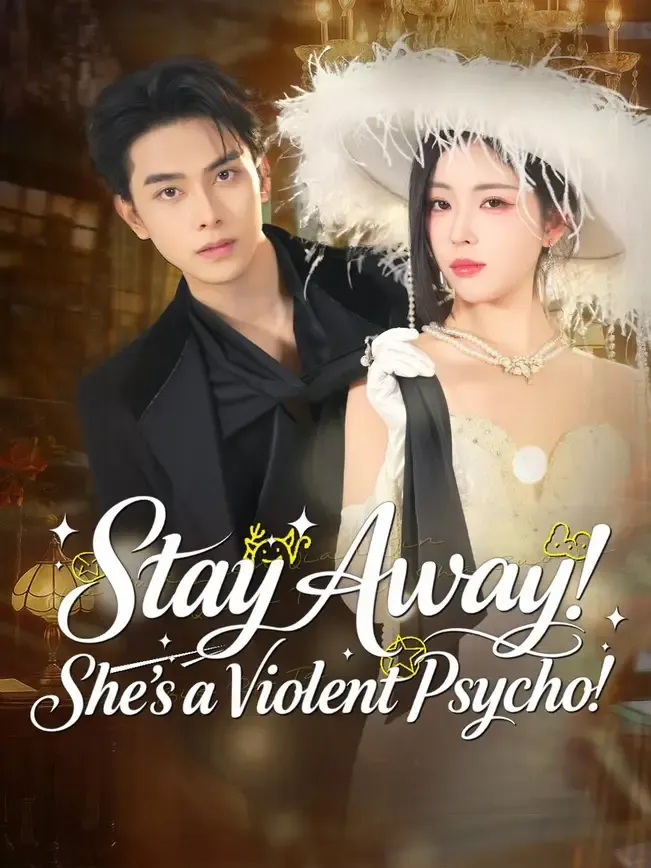 (Dubbed) Stay Away! She’s a Violent Psycho! — poster