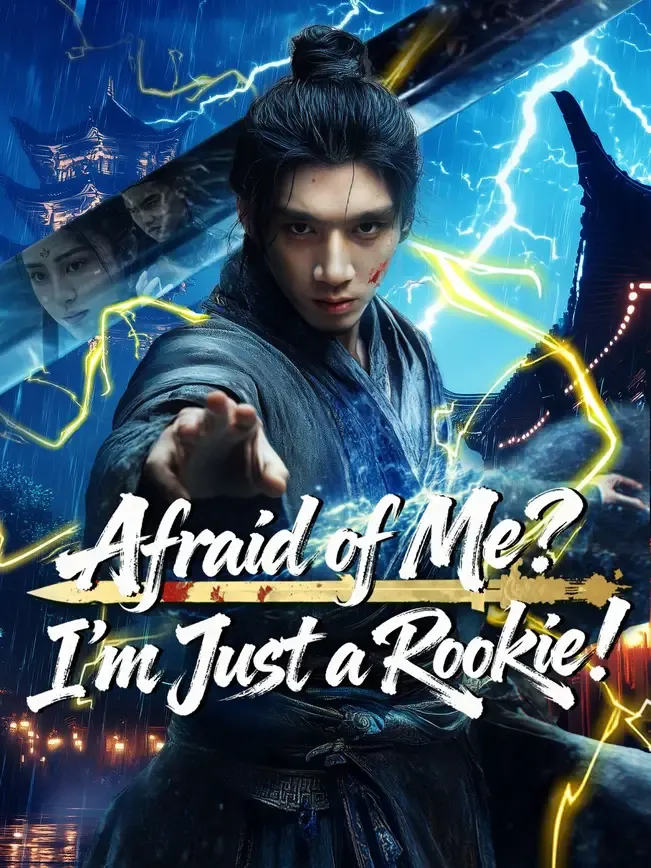 (Dubbed)Afraid of Me? I’m Just a Rookie!
