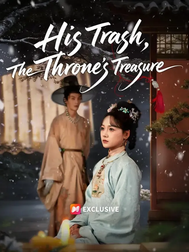 (Dubbed)His Trash, The Throne's Treasure