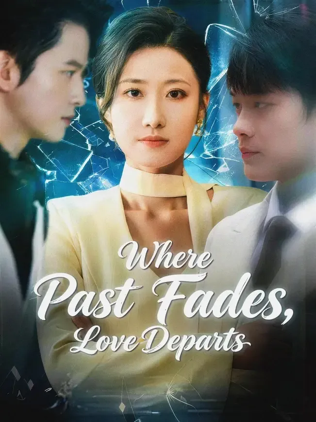(Dubbed)Where Past Fades, Love Departs — poster