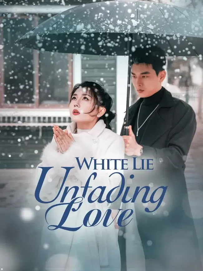 (Dubbed)White Lie, Unfading Love