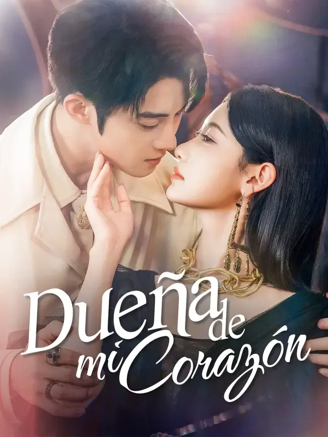 Dueña de mi corazón