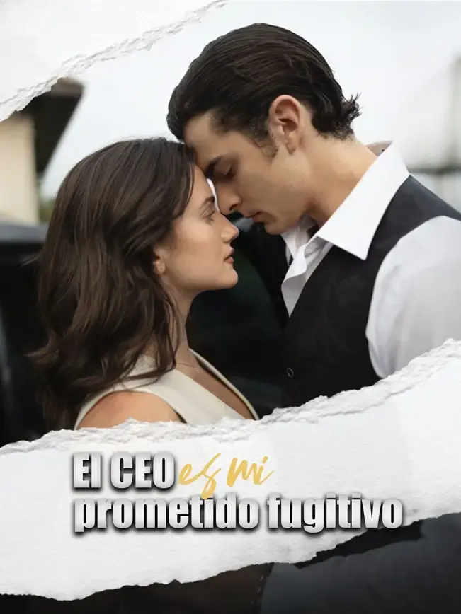 El CEO es mi prometido fugitivo
