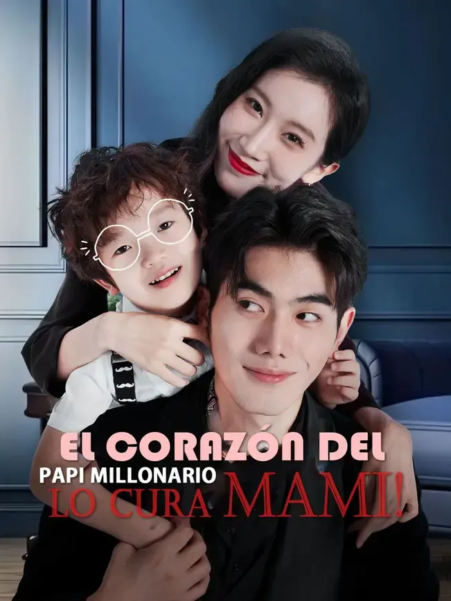 ¡El corazón del papi millonario lo cura mami!