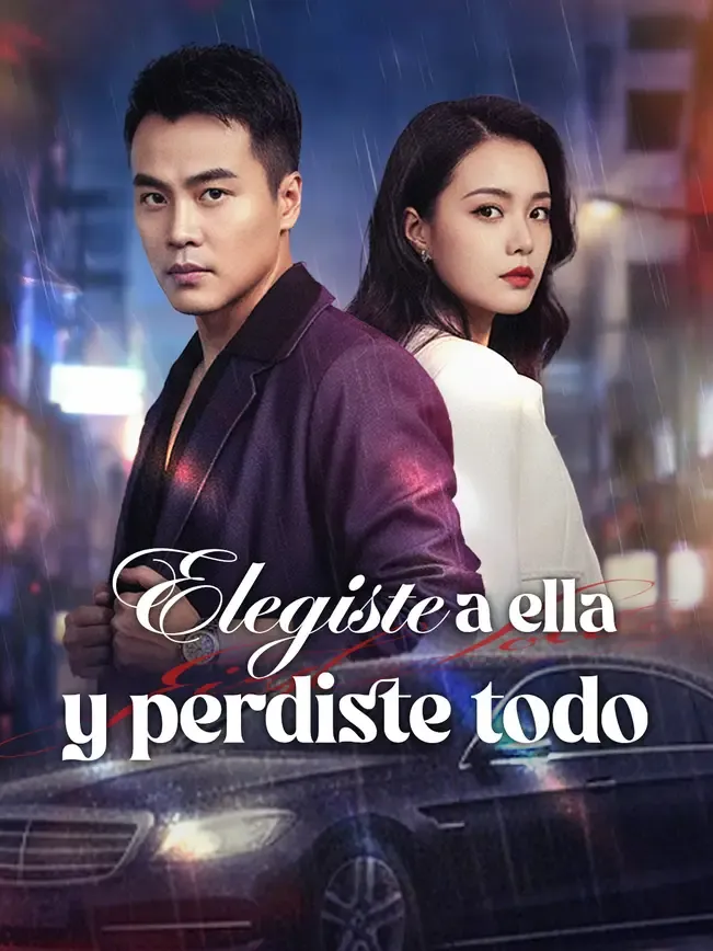 Elegiste a ella y perdiste todo