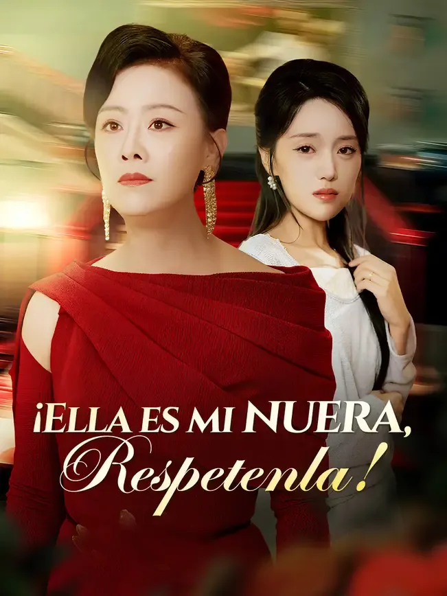 ¡Ella es mi nuera, respetenla!