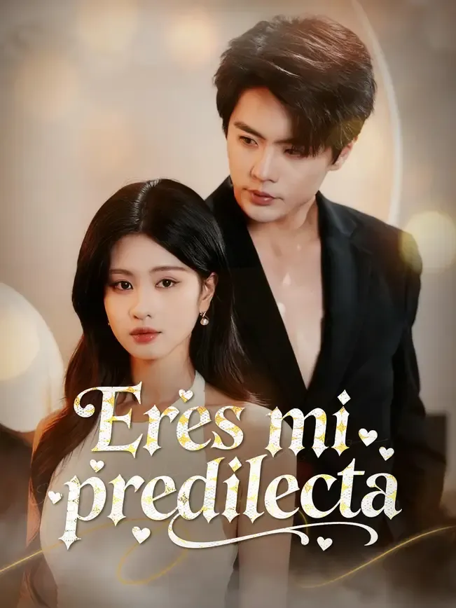 Eres mi predilecta
