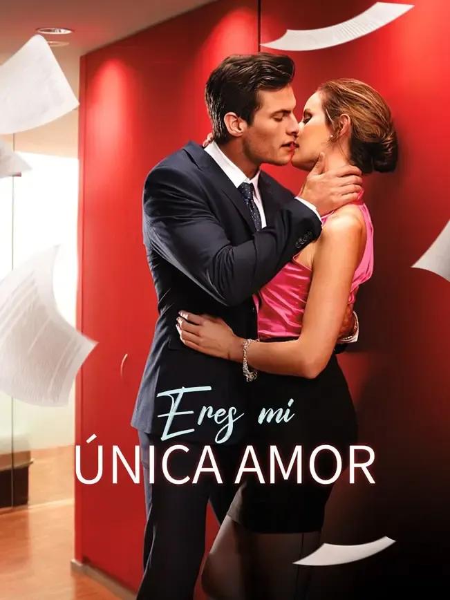 Eres mi única amor